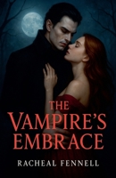 The Vampire's Embrace B0FCJMR8KJ Book Cover