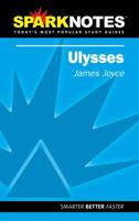 Ulysses (SparkNotes Literature Guide) 1586634941 Book Cover