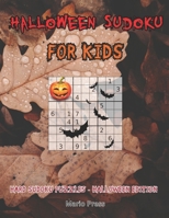 Halloween Sudoku For Kids: Hard Sudoku Puzzles - Halloween Edition 1697749593 Book Cover