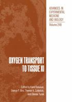 Advances in Experimental Medicine and Biology, Volume 248: Oxygen Transport to Tissue XI 1468456458 Book Cover