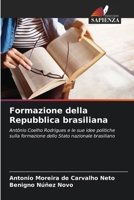 Formazione della Repubblica brasiliana (Italian Edition) 6207735552 Book Cover