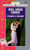 Mail Order Cowboy 0373167180 Book Cover