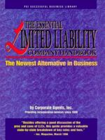 The Essential Limited Liability Company Handbook: The Newest Alternative in Business (Psi Successful Business Library) 1555713610 Book Cover