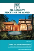 100 Best Family Resorts in North America, 8th (100 Best Series) 0762738618 Book Cover