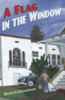 A Flag in the Window 1457516039 Book Cover
