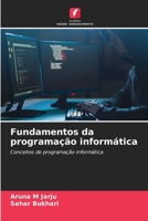 Fundamentos da programação informática (Portuguese Edition) 6209922783 Book Cover