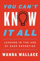 Leading in the Age of Deep Expertise 006283598X Book Cover