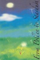 From Pollen to Stardust 1365936244 Book Cover