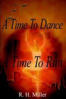 A Time To Dance A Time To Run 1418425168 Book Cover