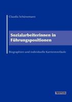 Sozialarbeiterinnen in Führungspositionen 3828887333 Book Cover