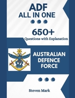 ADF Aptitude Test with 650+ Updated Questions and Explanations: Australian Defence Force B0FHNZKCPJ Book Cover