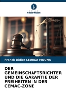 Der Gemeinschaftsrichter Und Die Garantie Der Freiheiten in Der Cemac-Zone (German Edition) 6206397254 Book Cover