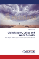 Globalization, Crises and World Security 3659473944 Book Cover