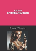 VIDAS ENTRELAÇADAS (Portuguese Edition) B0F1M2K2P2 Book Cover