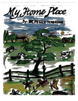 My Home Place 1733570977 Book Cover