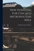 New Horizons for Chicago Metropolitan Area 137914597X Book Cover