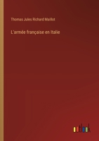 L'armée française en Italie (French Edition) 3563216460 Book Cover