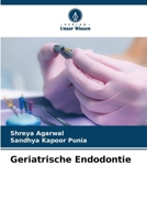 Geriatrische Endodontie (German Edition) 6207518977 Book Cover