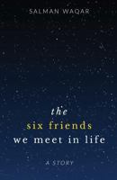 The six friends we meet in life 1535452234 Book Cover