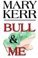 Bull and Me 1535541830 Book Cover