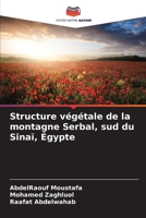 Structure végétale de la montagne Serbal, sud du Sinaï, Égypte (French Edition) 6209529798 Book Cover