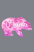 Mama: Mama Bear on Pink Camouflage: A Journal to Win Your Day Every Day (Gratitude Journal, Mental Health Journal, Mindfulness Journal, Self-Care Journal), 111 pages 1087111110 Book Cover