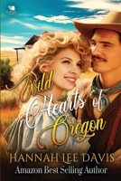 Wild Hearts of Oregon: A Western Historical Romance Book B0D7MH42RL Book Cover