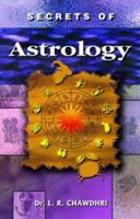 Secrets of Astrology: Based on Hindu Astrology (Secrets of) 1845570243 Book Cover