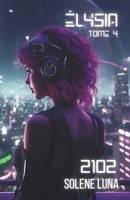 Élysia (2102) (French Edition) 2958246787 Book Cover