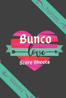 Love Bunco Score Sheets (Black Cover): 100 Bunco Score Sheets for Valentines, Bunco Score Cards for Bunco Lovers and Players, (Bunco Dice Game Book for Couples) (6x 9) 1659824346 Book Cover