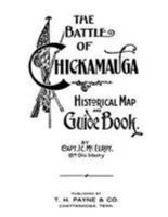 The Battle of Chickamauga Historical Map and Guidebook 1482388553 Book Cover