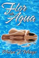 Flor de Agua 1517244021 Book Cover