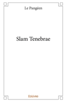 Slam Tenebrae (French Edition) 2414050217 Book Cover