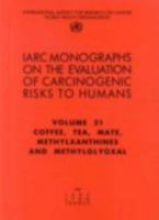 Coffee, Tea, Mate, Methylxanthines and Methylglyoxal 9283212517 Book Cover