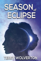 Season of Eclipse 1642475149 Book Cover