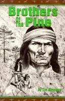 Brothers of the Pine 1881542165 Book Cover