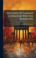 Histories Of German Literature Written In English 1024570169 Book Cover