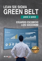 Lean Six Sigma Green Belt, paso a paso 8418532440 Book Cover