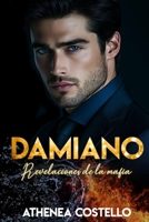 DAMIANO: Revelaciones de la mafia (Spanish Edition) B0FFHDMHL6 Book Cover