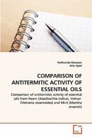 Comparison of Antitermitic Activity of Essential Oils 3639348850 Book Cover