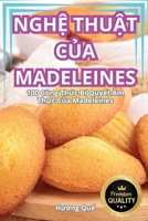 Ngh? Thu?t C?a Madeleines (Vietnamese Edition) 1836112661 Book Cover