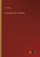 Volkssagen aus Vorarlberg (German Edition) 3368501542 Book Cover