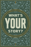 What's Your Story? (25-Pack) 1682164284 Book Cover