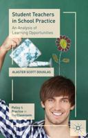 Student Teachers in School Practice: An Analysis of Learning Opportunities 1137268670 Book Cover