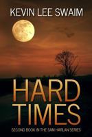 Hard Times 0692458638 Book Cover