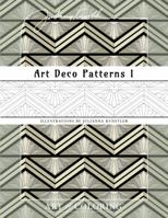 Art Deco Patterns 1: Art of Coloring. Coloring book 0997617519 Book Cover