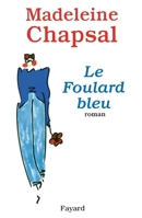 Le foulard bleu: Roman (French Edition) 2213596026 Book Cover