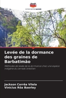 Levée de la dormance des graines de Barbatimão (French Edition) 6208175259 Book Cover