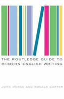 The Routledge Guide to Modern English Writing 0415286379 Book Cover