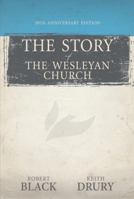 The Story of The Wesleyan Church 0898274753 Book Cover